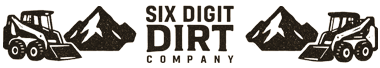 Six Digit Dirt Co, LLC